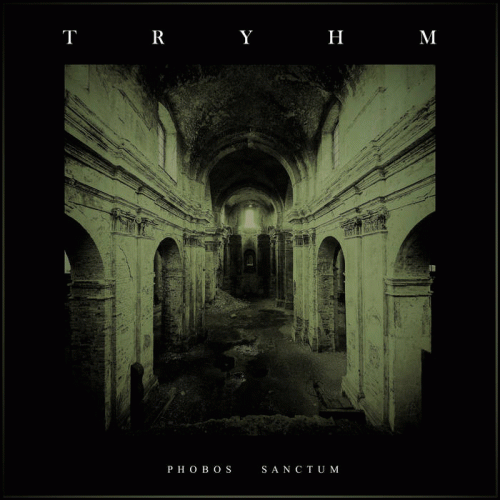 Tryhm : Phobos Sanctum
